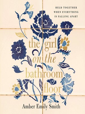 cover image of The Girl on the Bathroom Floor